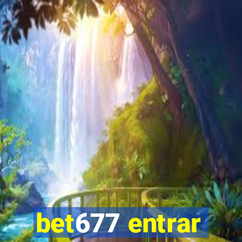 bet677 entrar